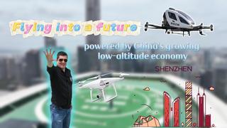 #AmazingChina | Volando hacia un futuro impulsado por la creciente economía china de baja altitud