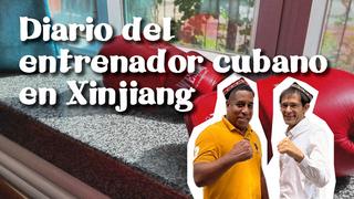 #AmazingChina | Diario del entrenador cubano en Xinjiang
