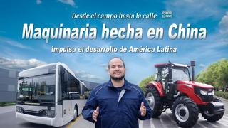 GlobaLink | Desde el campo hasta la calle: Maquinaria hecha en China impulsa el desarrollo de América Latina