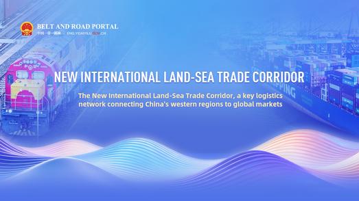 New International Land-Sea Trade Corridor